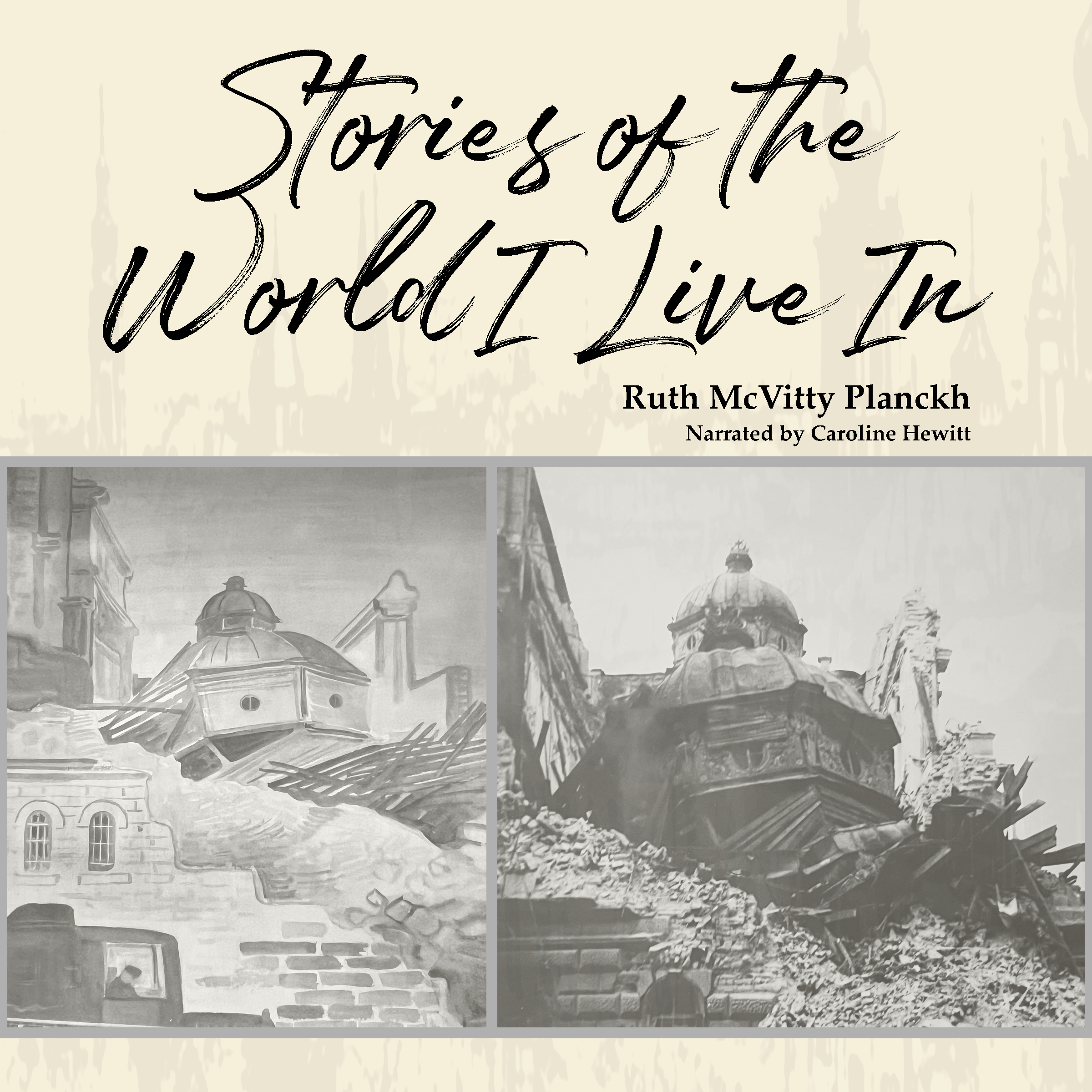 Stories of the World I Live In